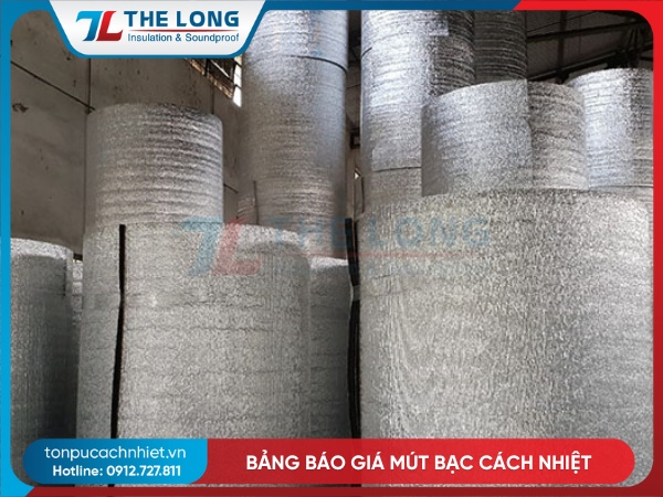 Tham khảo bảng báo giá mút bạc cách nhiệt 2025 6 bảng báo giá mút bạc cách nhiệt