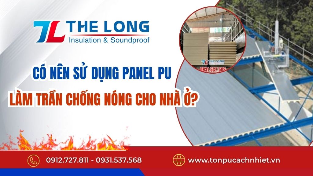 Panel PU làm trần chống nóng